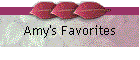 Amy's Favorites