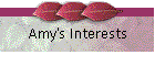 Amy's Interests